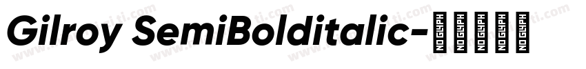Gilroy SemiBolditalic字体转换